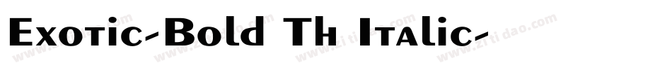 Exotic-Bold Th Italic字体转换